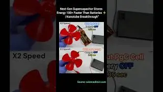 Next-Gen Supercapacitor Stores Energy 100&times; Faster Than Batteries ⚡ | Nanotube Breakthrough&rdquo;