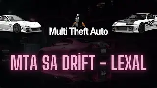 MTA SA GERİ DRİFT - LexaL