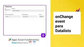 Apps Script 38 - onChange events para datalist (💨  quicktip 02)