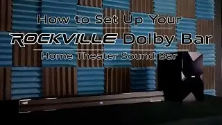 How to Set Up the Rockville DOLBY BAR Home Theater Sound Bar w/ Wireless Subwoofer & DOLBY DIGITAL +