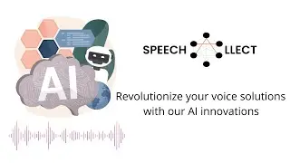 Revolutionize Your Voice Solutions with Speechllect's AI Innovations | Speechllect Demo