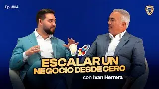 NEGOCIOS Y EMPRENDIMIENTO CON IVAN HERRERA