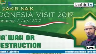 Tausiyah DR Zakir Naik Langsung dari Aula      KH  Abdullah Gymnastiar 2