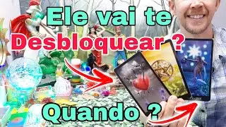Ele vai me desbloquear ? Quando ? Ele vai voltar falar comigo tarot ?   #elehojetarot, #tarot,
