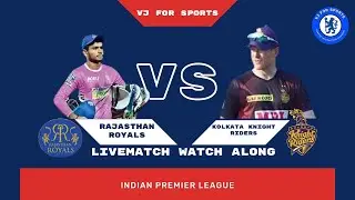 KKR vs RR | Match 54 | IPL 2021 Live Watch Along