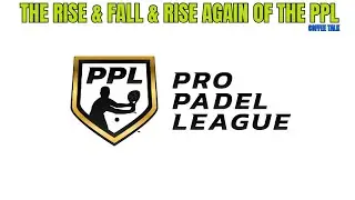 Rise and Fall and Rise Again of the Pro Padel League | Coffee Talk