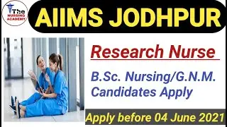 AIIMS JODHPUR RESEARCH NURSE RECRUITMENT 2021//AIIMS NURSING NOTIFICATION 2021