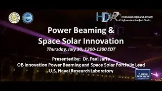 HDIAC Webinars - Power Beaming & Space Solar Innovation