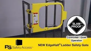 PS Safety Access EdgeHalt Ladder Safety Gate | Slam-Proof&trade; feature demonstration