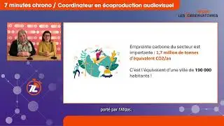 7 minutes chrono | Coordinateur en &eacute;coproduction audiovisuel