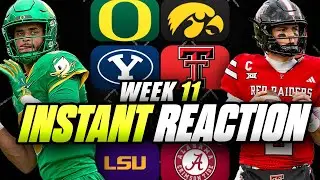 Week 11 INSTANT REACTION | BYU-Texas Tech | Oregon-Iowa | LSU-Alabama | College Football