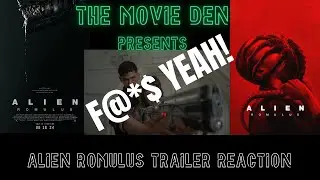 Nailed it! Alien Rolmulus Trailer Reaction | It looks F*@$ing beautiful.