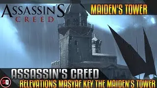 Assassin's Creed: Revelations - Masyaf Key - The Maiden's Tower