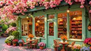 Spring Blossom Café Jazz 🌸 Smooth Jazz Ambience for Focus, Relax & Cozy Moments