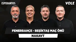 Fenerbahçe - Beşiktaş Maç Önü | Abdülkerim Durmaz, Ali Ece, Yusuf Kenan Çalık, Emek Ege