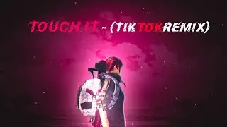 Touch it-TikTok Remix | PUBG | Velocity Montage | Edited on Android |