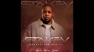 Stakev Production Mix 3