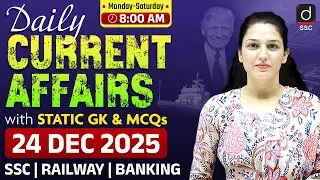 Current Affairs Today | 24 December 2025 Current Affairs | Daily Current Affairs By NAMU Ma'am