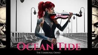 Ink and Violin - Ocean Tide | Progressive Techno Violin