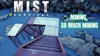 Lot's of Mining and Figuring Out How to Make Bullets. | Mist Survival Gameplay EP26 2023