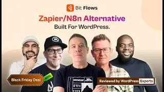 Expert Review: Bit Flows - #1 WordPress Automation Plugin | Black Friday 45% Discount