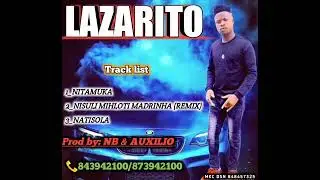 LAZARITO - NISULI MIHLOTI MADRINHA (REMIX) - (MR KHANANA CHANNEL)