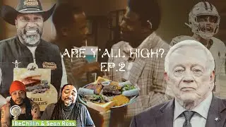 Are Yall High? Episode 2/ Should we do food reviews? /