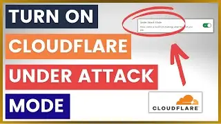 Как включить режим атаки Cloudflare? [в 2025 году]