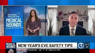 Medical Rounds: Staying safe behind the wheel New year's Eve