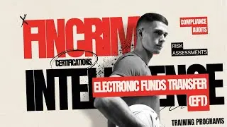 Electronic Funds Transfer (EFT) Explained - Financial Crime Acronyms and Definitions