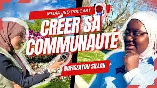 Créer une communauté - Nafissatou Sillah
