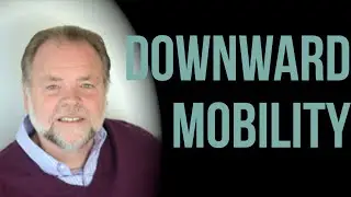 Downward Mobility