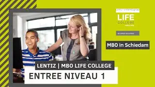 Voorlichting Entree opleiding Lentiz | mbo LIFE College