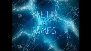 Brett PlaysGames Offical Trailer