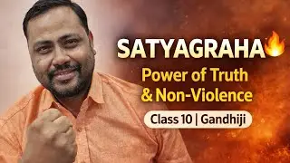 What was Satyagraha ? Chamaparan, Kheda and Ahmedabad #class10history #ncerthistory #boardexam2026