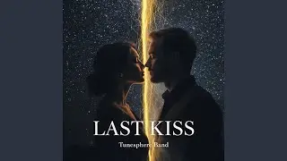 Last Kiss