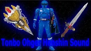 Tonbo Ohger Henshin Sound