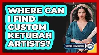 Where Can I Find Custom Ketubah Artists?