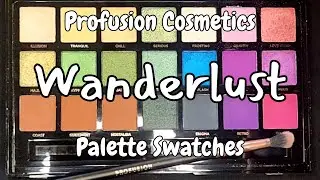 My New Favorite PROFUSION Palette? Wanderlust Swatches!