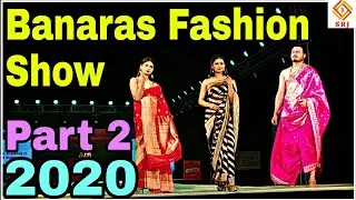 PART 2 | BANARAS FASHION SHOW 2020 | GLAMOROUS NIGHT | BIGGEST VARANASI EVENT | VANITA INSTITUTE