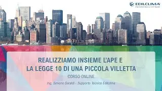 Realizziamo insieme l&rsquo;APE e la Legge 10 di una piccola villetta