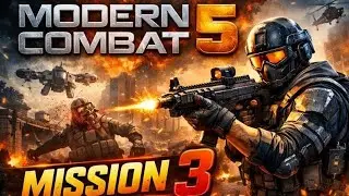 Modern combat 5 mission 3