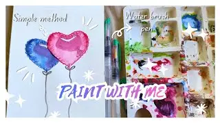 Paint Valentine's Day Hearts Quickly!😍✨ Water Brush Pen Art Ideas 