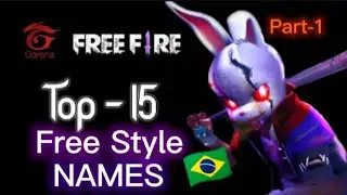 Top 15+ 🇧🇷 Free Style names in Free Fire. Top 15+ brazilian free style name part-1.