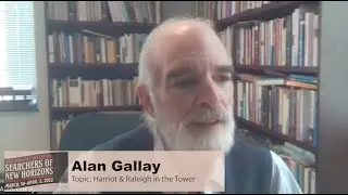 OBX History Weekend: Allan Gallay--Thomas Harriot & Raleigh in the Tower