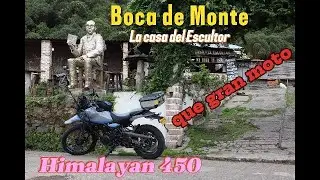 Himalayan 450 en Boca de Monte// que gran moto// la casa del escultor y el motero