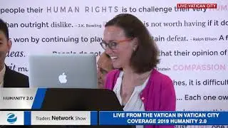 Humanity 2.0 Lab Presentation at the Vatican | Traders Network Show
