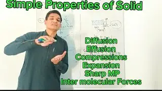164 # Simple Properties of Solid. Diffusion/Effusion/Effect of pressure/ Effect of temperature. mcqs