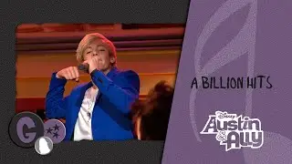 Austin & Ally - A Billion Hits (Music Video)