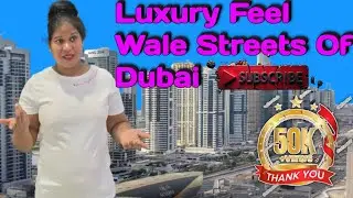 Dubai Sheikh Zayed Road Itna Beautiful ? | Real Vlog Experience | Dubai Metro Ke Pass Hidden View  